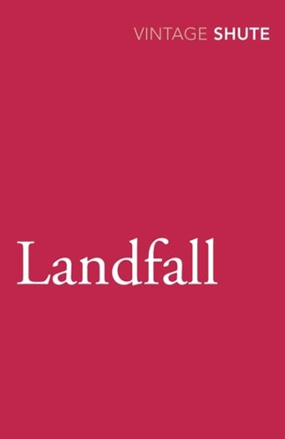 Landfall by Nevil Shute - ISBN: 9780099530053