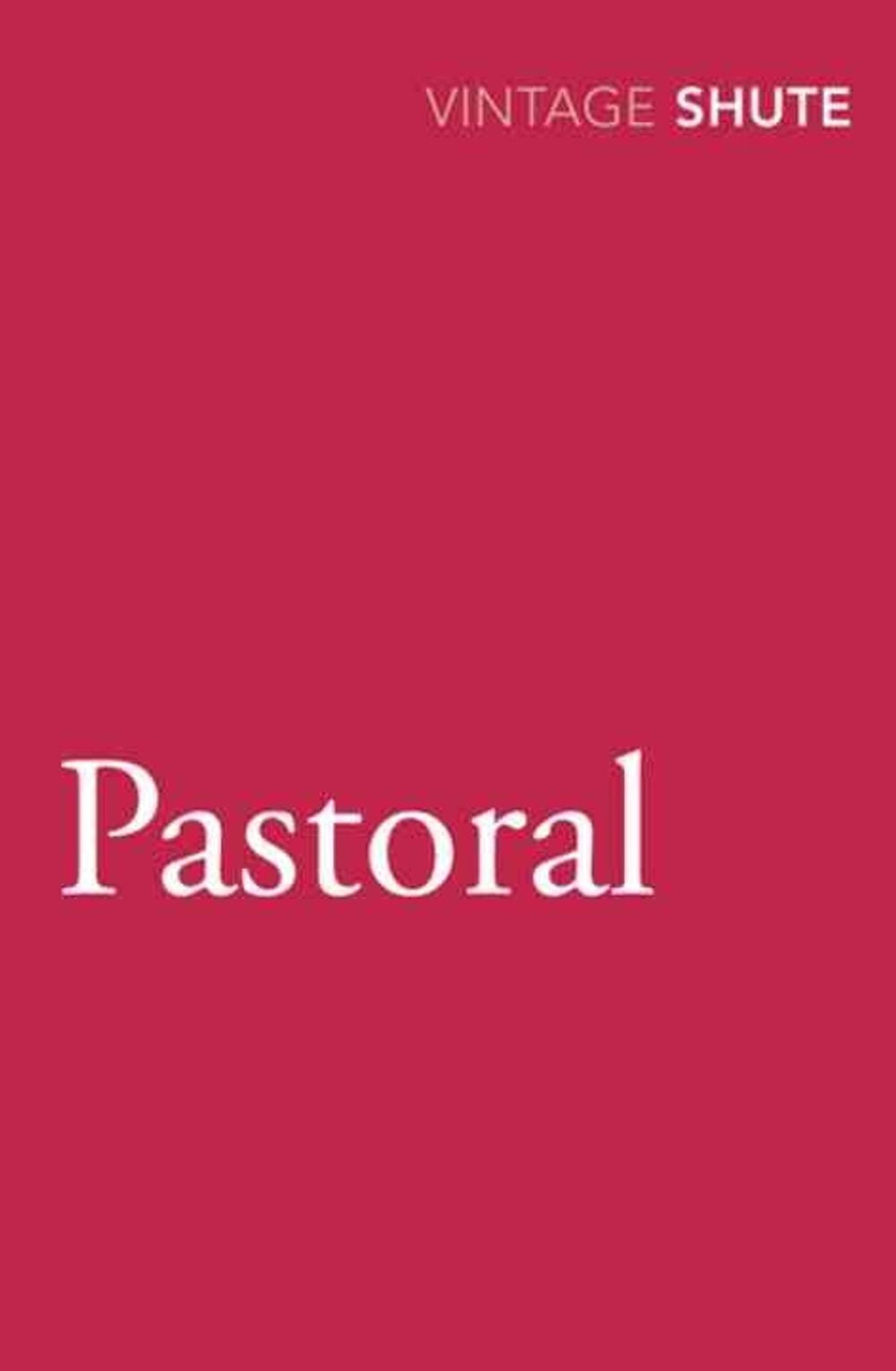 Pastoral by Nevil Shute - ISBN: 9780099530138