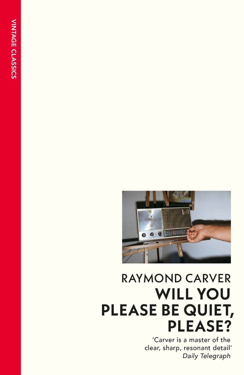Will You Please Be Quiet, Please? by Raymond Carver - ISBN: 9780099530343