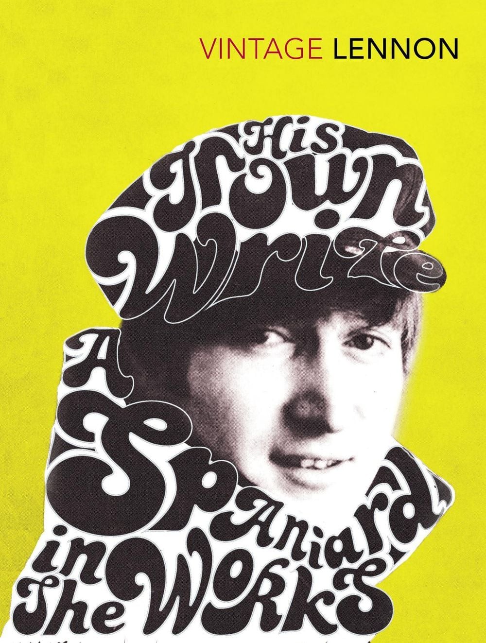 In His Own Write & A Spaniard in the Works by John Lennon - ISBN: 9780099530428