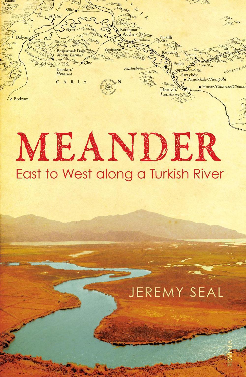 Meander by Jeremy Seal - ISBN: 9780099531791