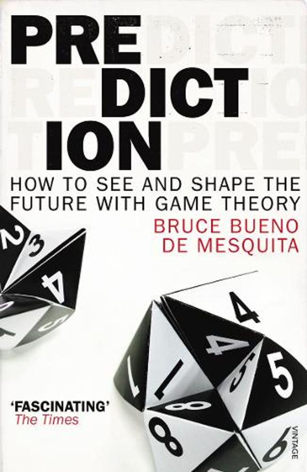 Prediction by Bruce Bueno de Mesquita - ISBN: 9780099531845