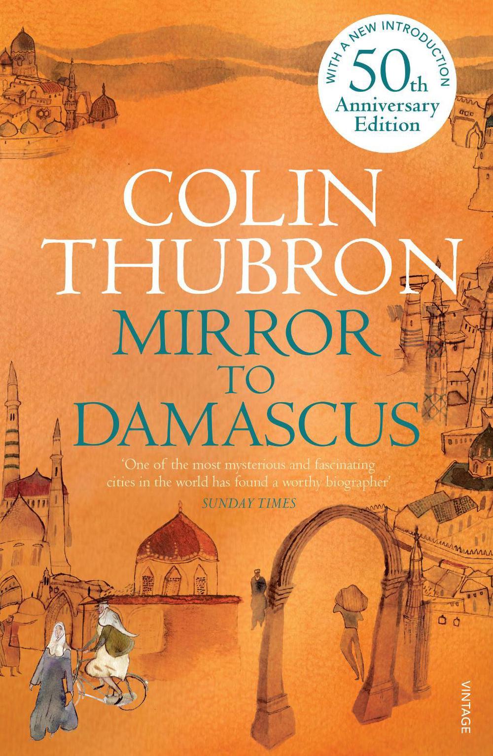 Mirror To Damascus, 9780099532293