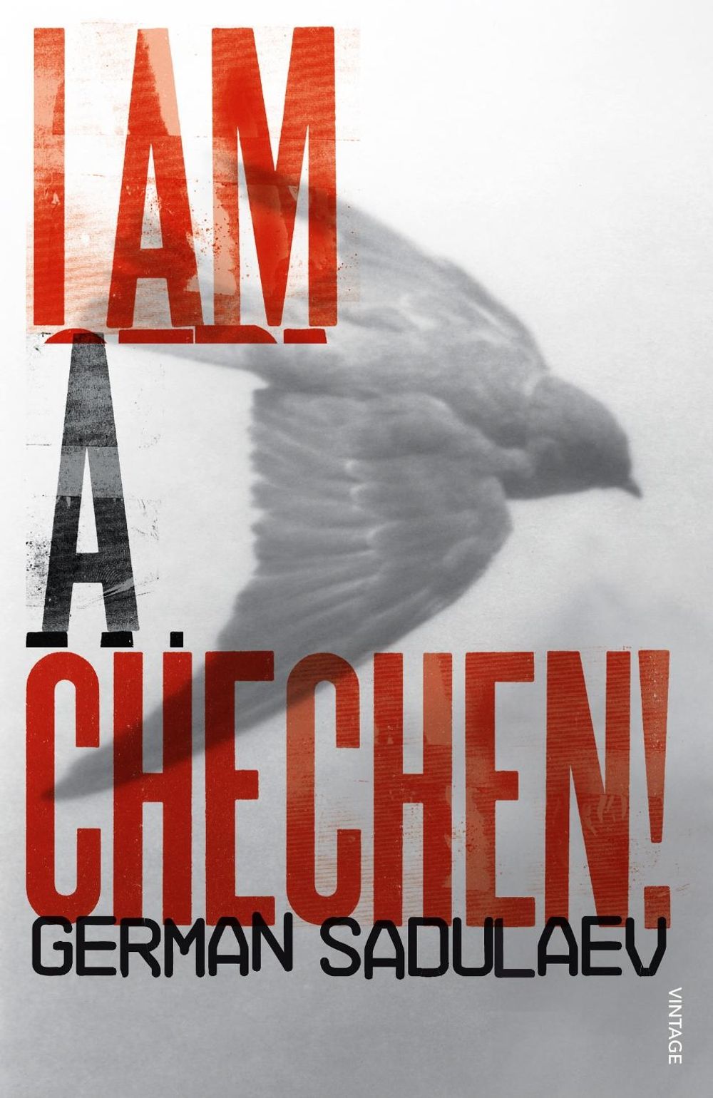 I am a Chechen! by German Sadulaev - ISBN: 9780099532354