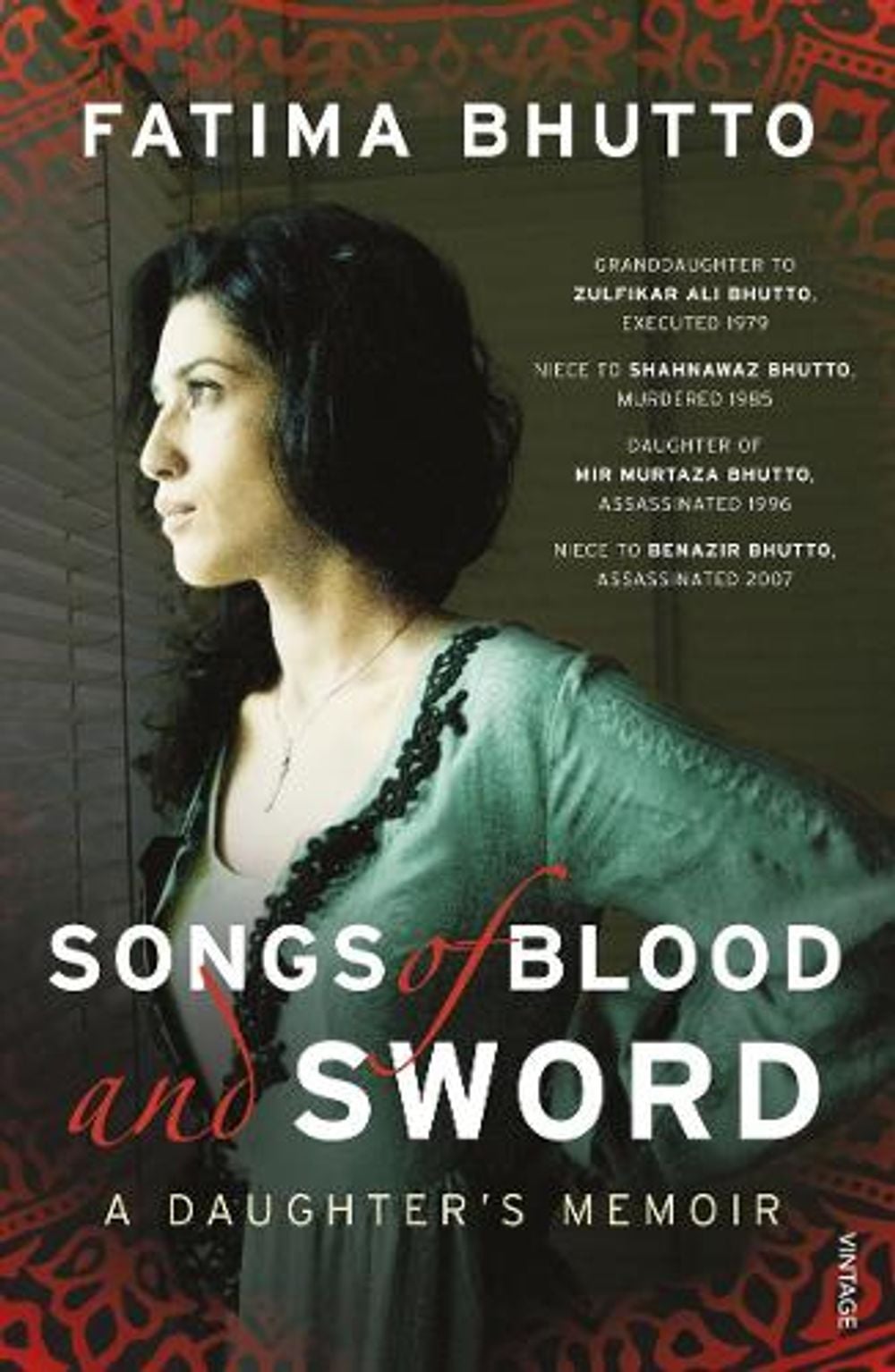 Songs of Blood and Sword by Fatima Bhutto - ISBN: 9780099532668