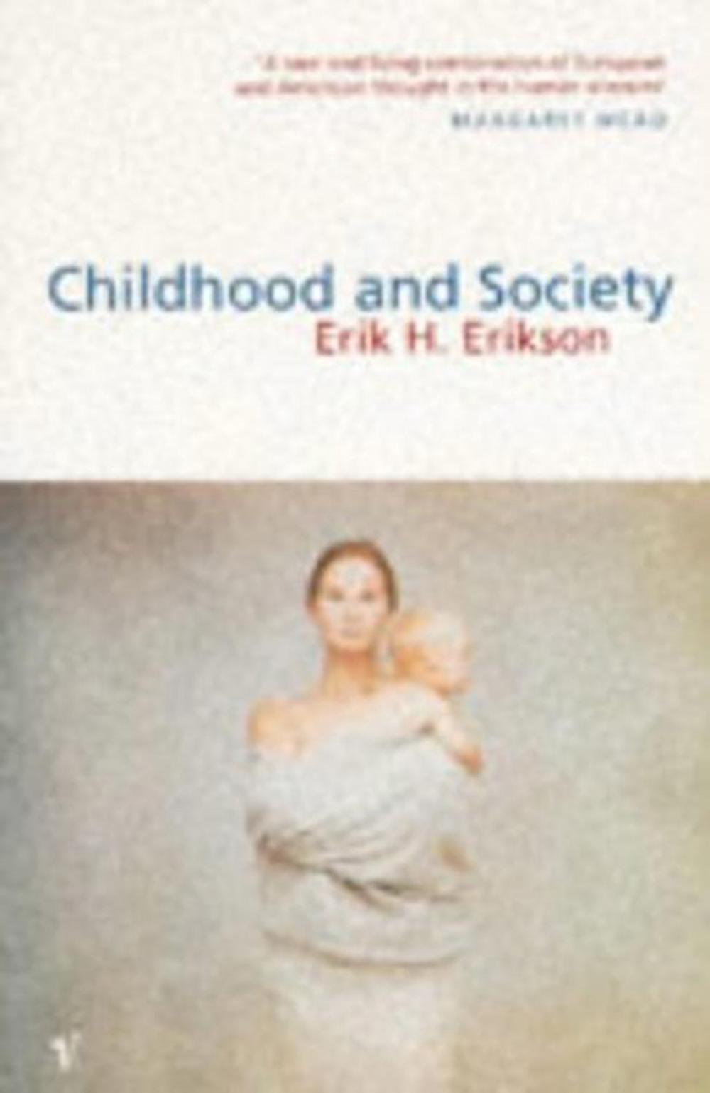 Childhood And Society by Erik H. Erikson, Paperback, 9780099532910