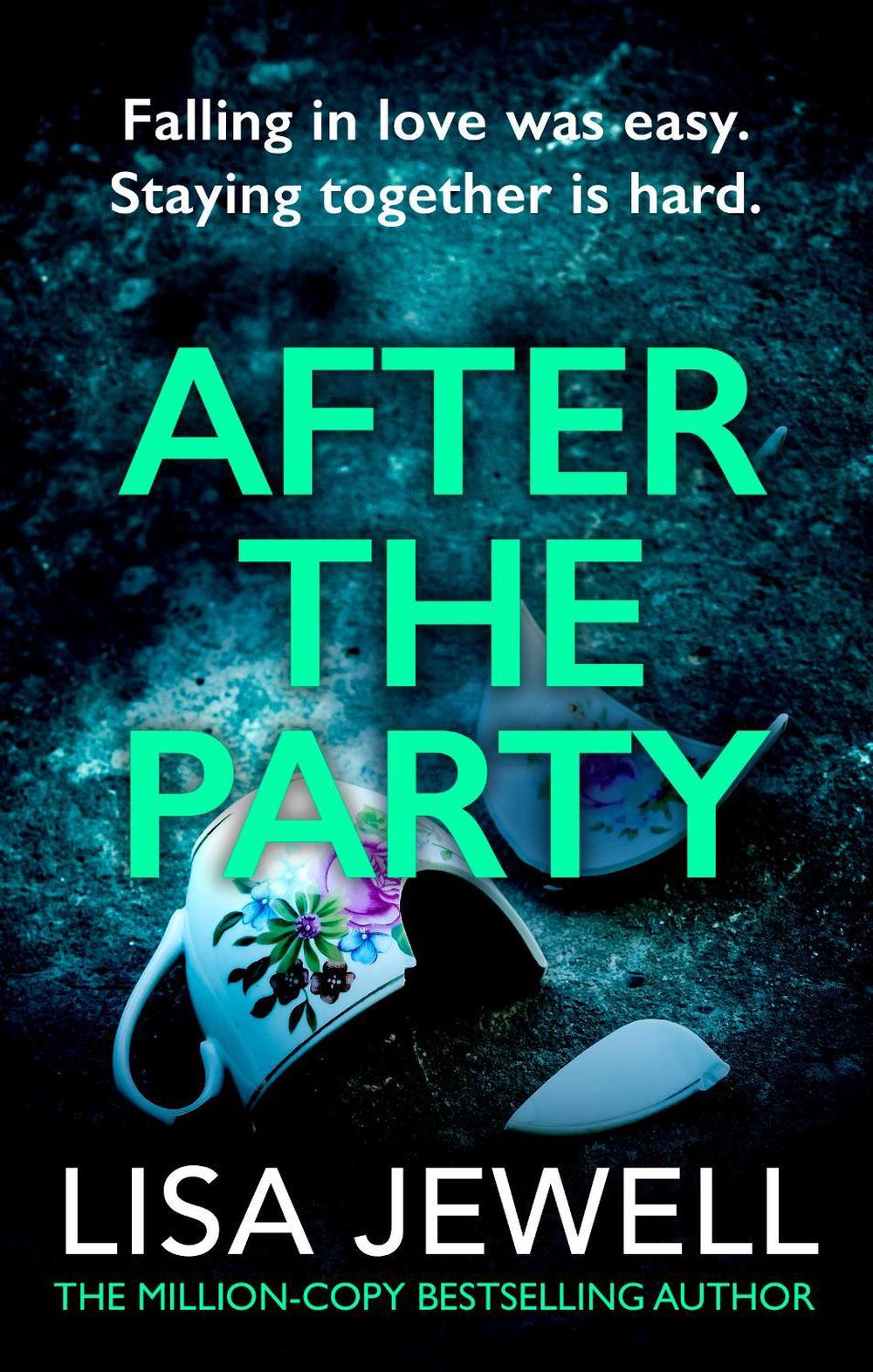 After the Party by Lisa Jewell - ISBN: 9780099533689