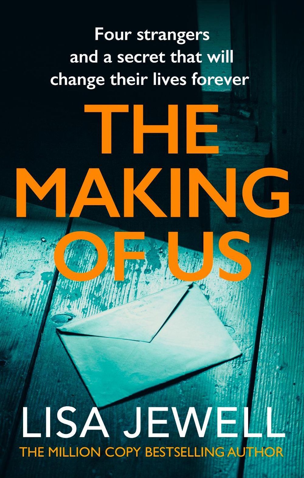 The Making of Us by Lisa Jewell - ISBN: 9780099533696