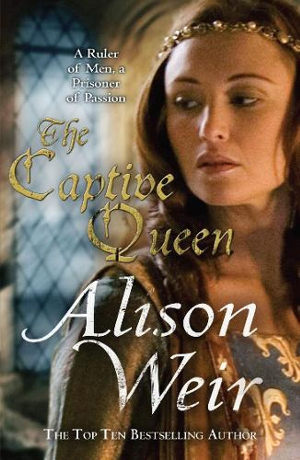 The Captive Queen by Alison Weir - ISBN: 9780099534587