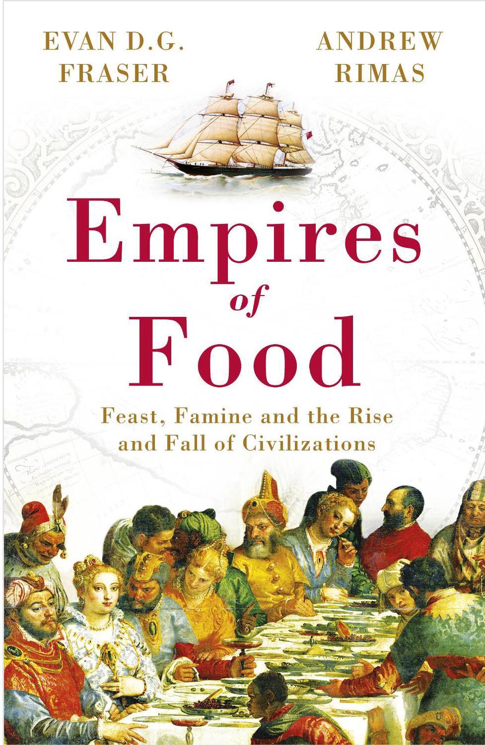 Empires of Food by Andrew Rimas, Paperback, 9780099534723 Buy online
