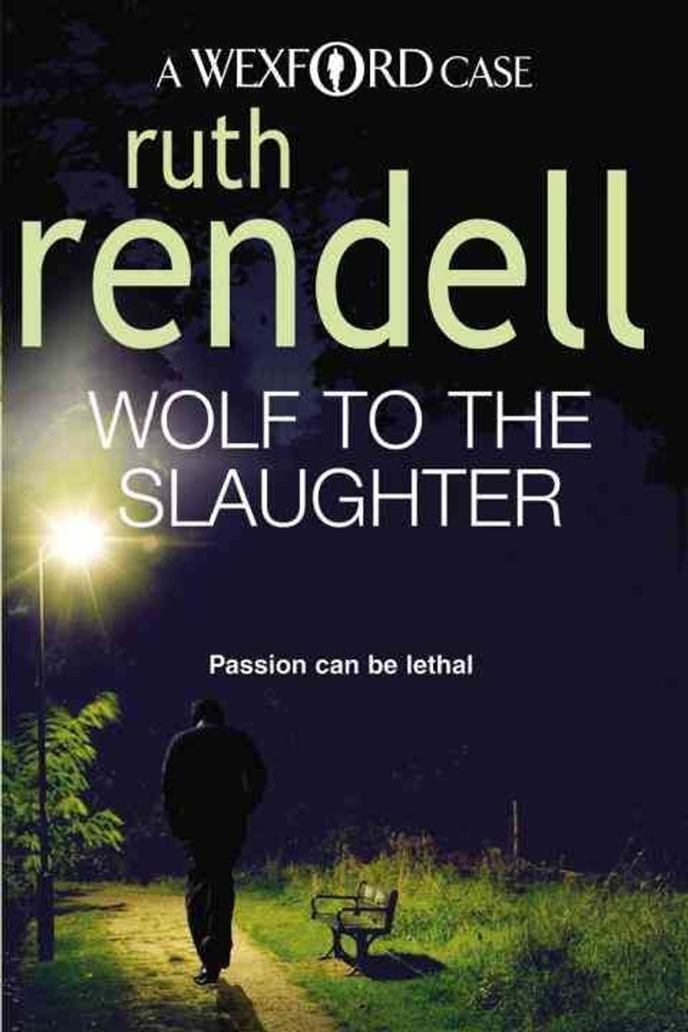 Wolf To The Slaughter by Ruth Rendell - ISBN: 9780099534822
