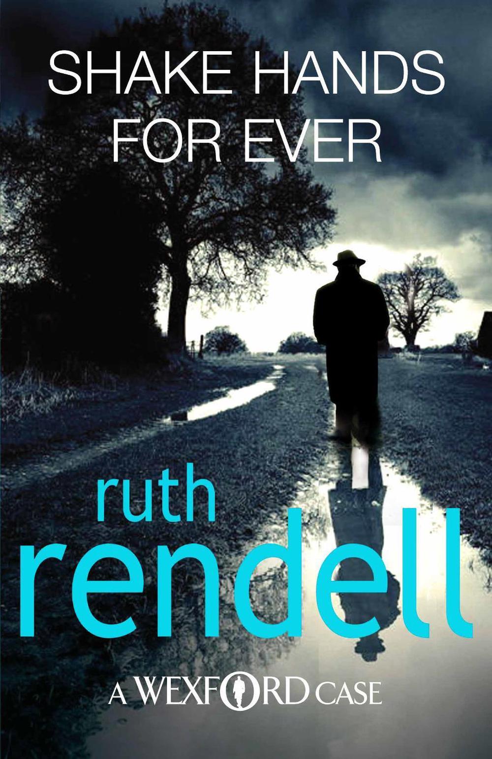 Shake Hands For Ever by Ruth Rendell - ISBN: 9780099534884