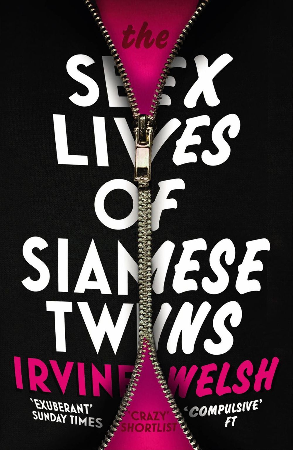 The Sex Lives of Siamese Twins by Irvine Welsh - ISBN: 9780099535560