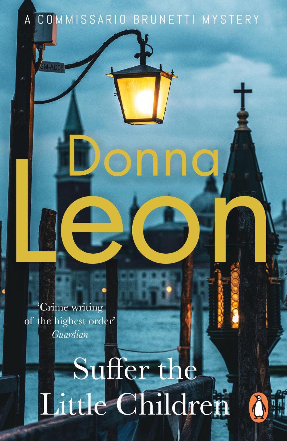 Suffer the Little Children by Donna Leon - ISBN: 9780099536635