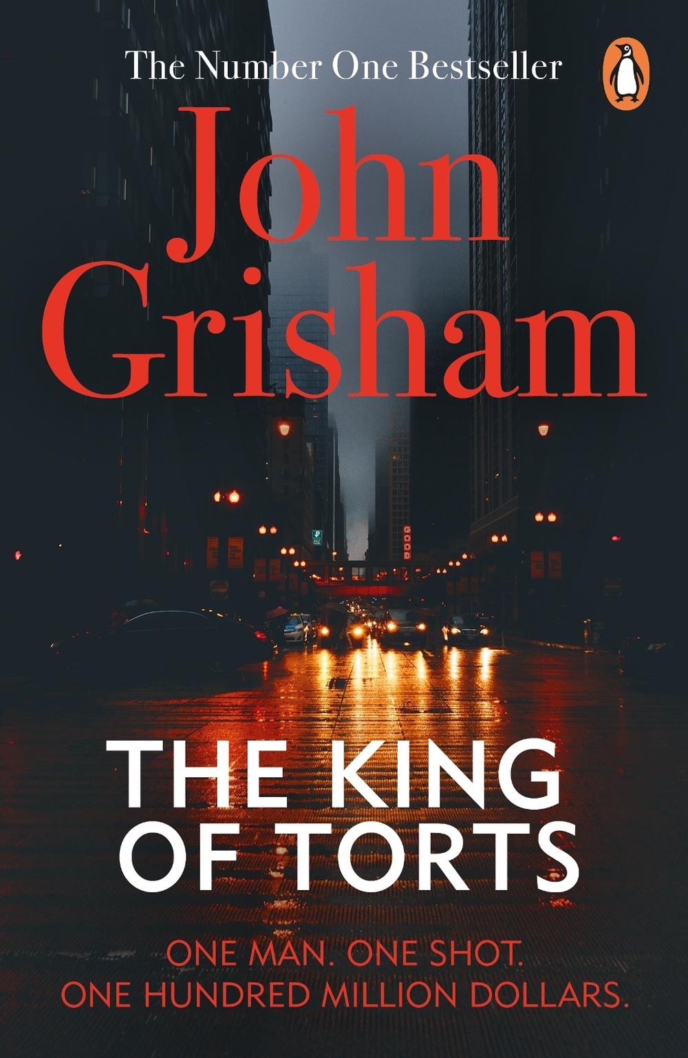 The King Of Torts by John Grisham - ISBN: 9780099537137
