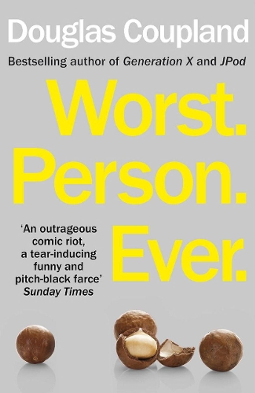 Worst. Person. Ever. by Douglas Coupland - ISBN: 9780099537397