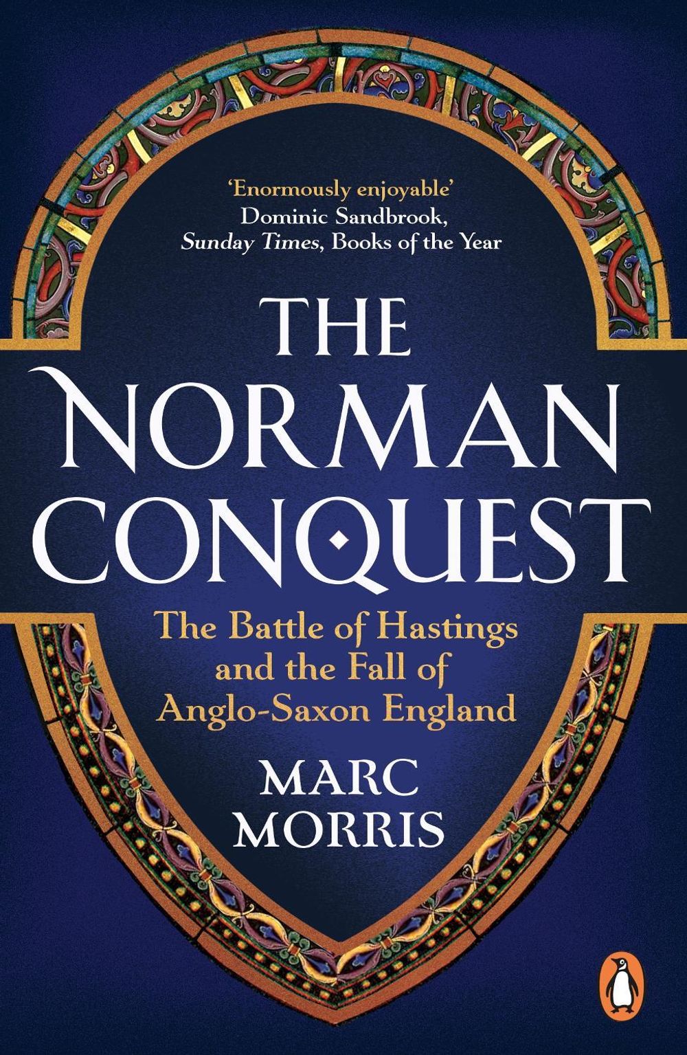 The Norman Conquest by Marc Morris - ISBN: 9780099537441