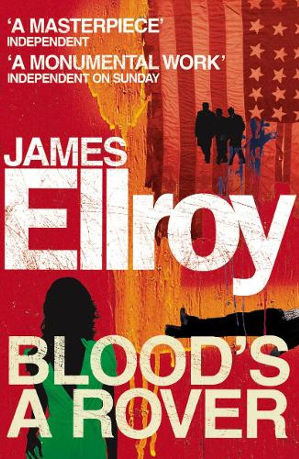 Blood's A Rover by James Ellroy - ISBN: 9780099537793