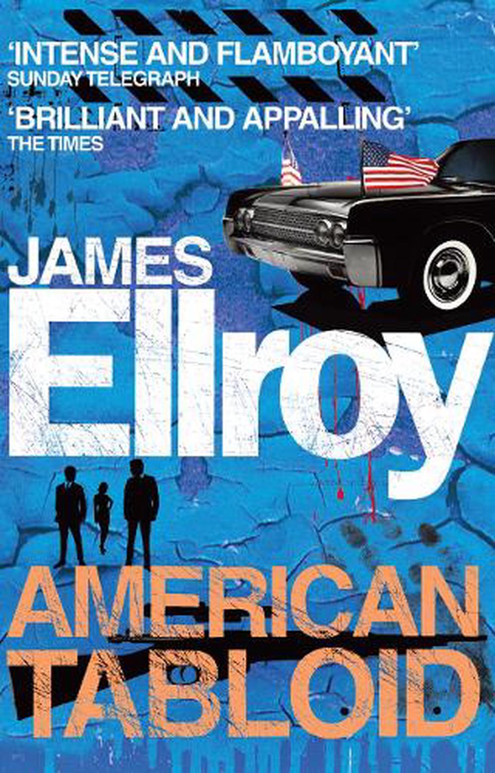 American Tabloid by James Ellroy, Paperback, 9780099537823 Buy online