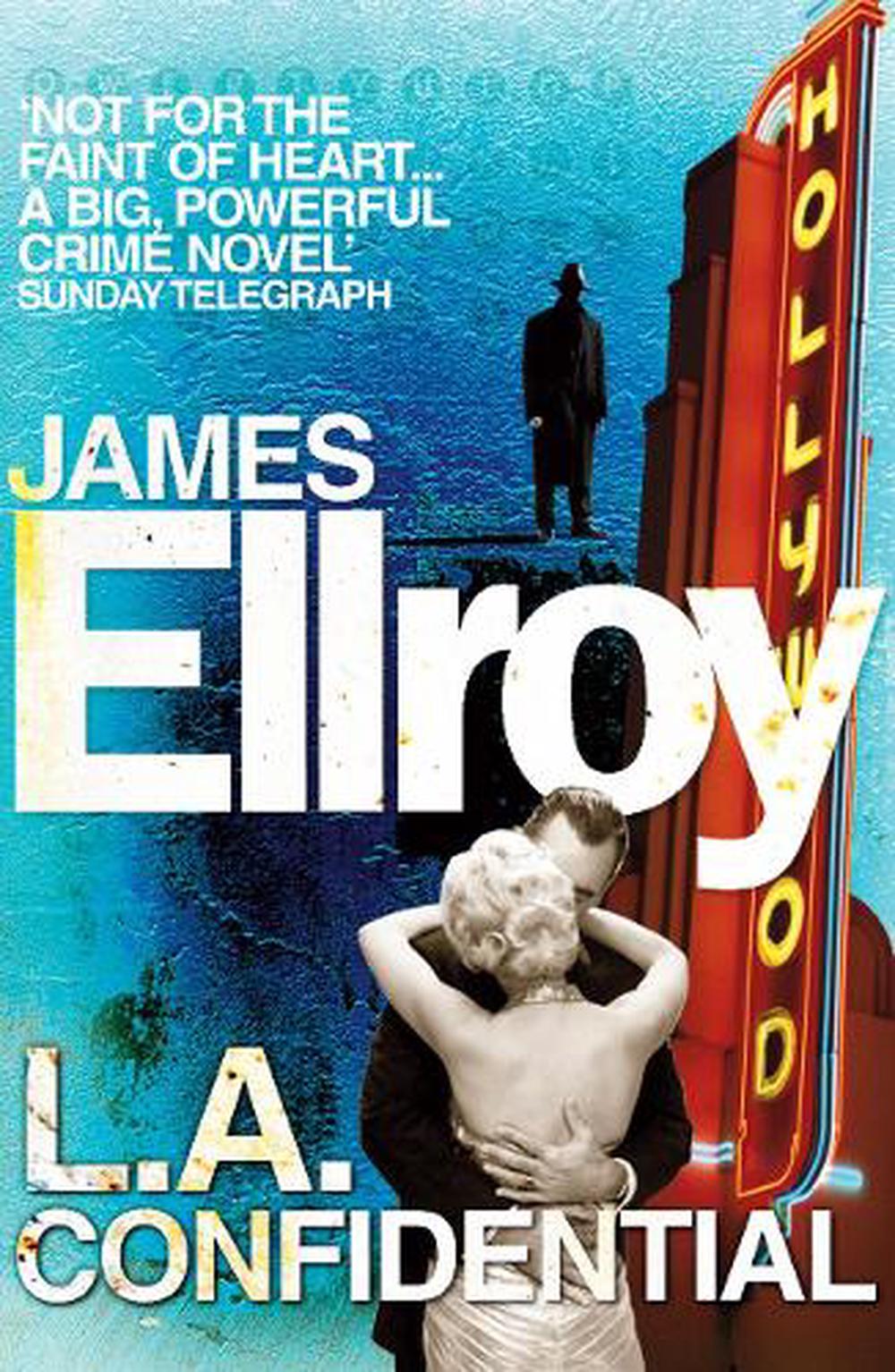 L.A. Confidential by James Ellroy L.A. Confidential by James Ellroy