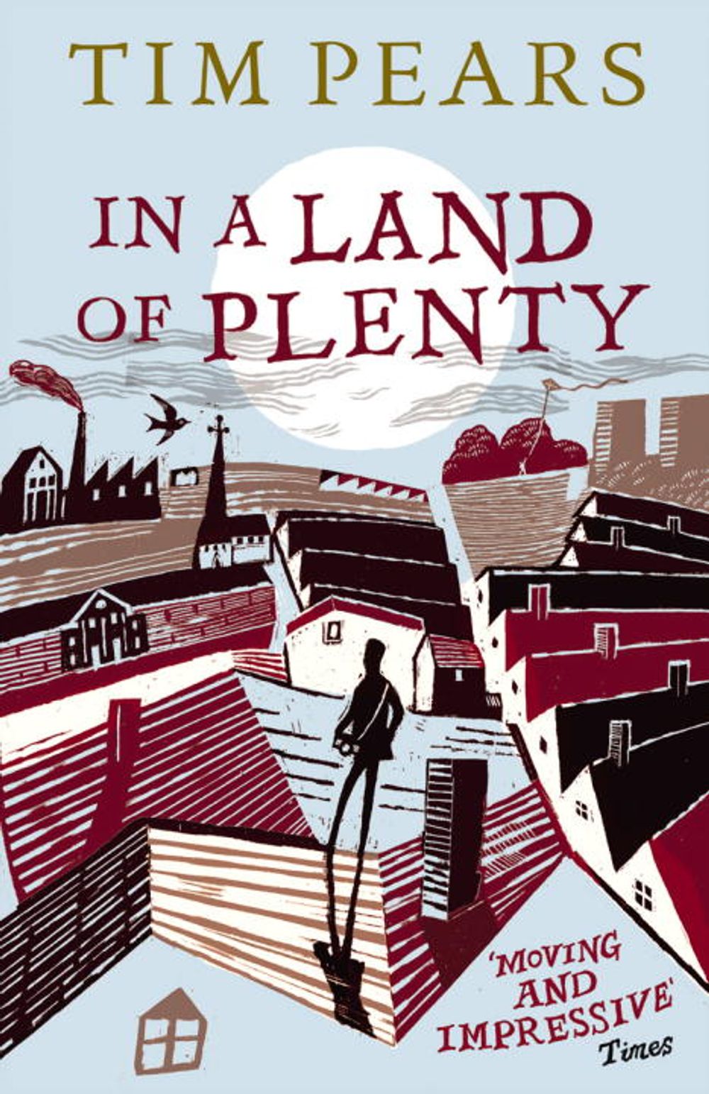In A Land Of Plenty by Tim Pears - ISBN: 9780099538004