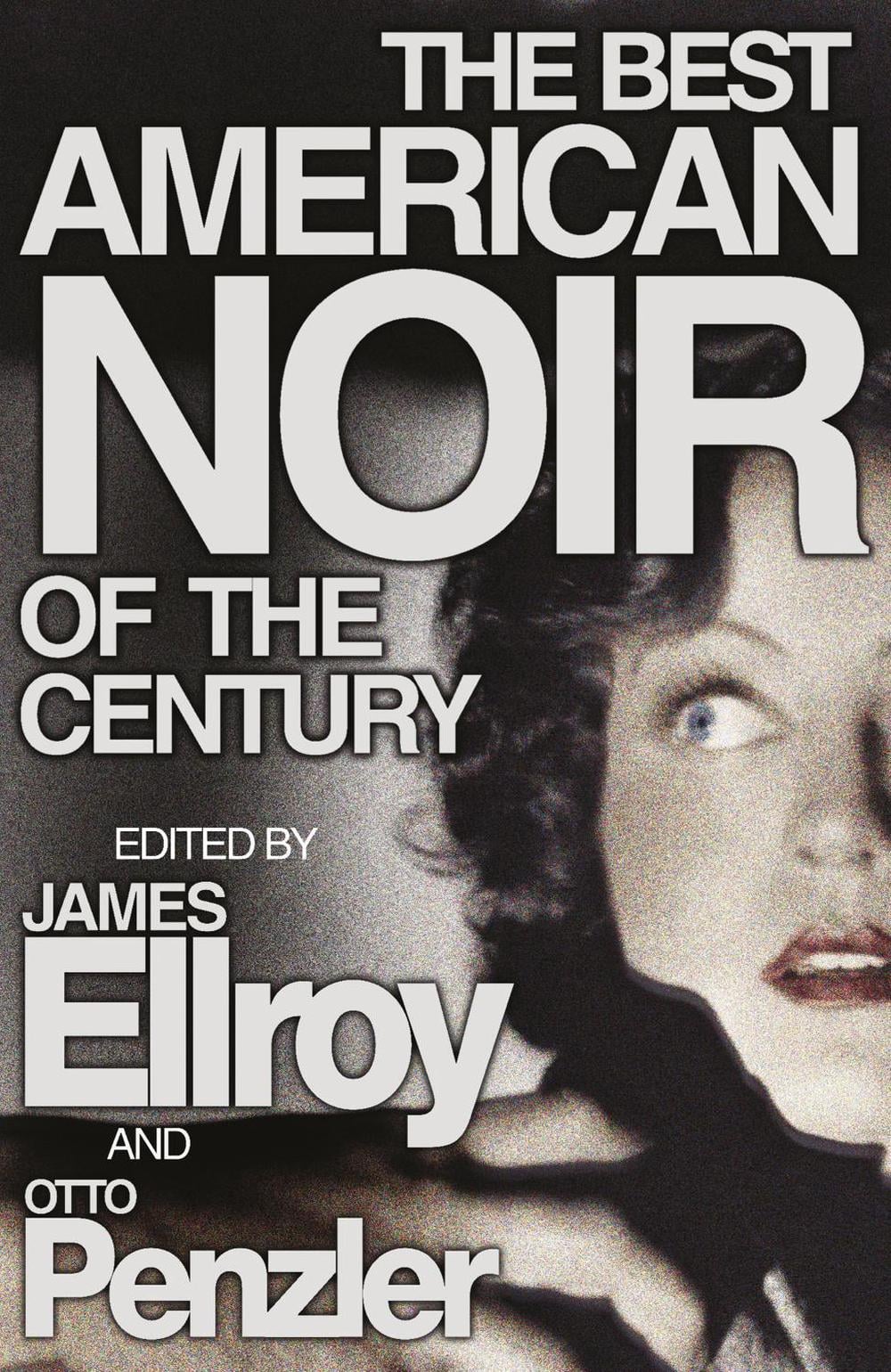 The Best American Noir of the Century by James Ellroy - ISBN: 9780099538257