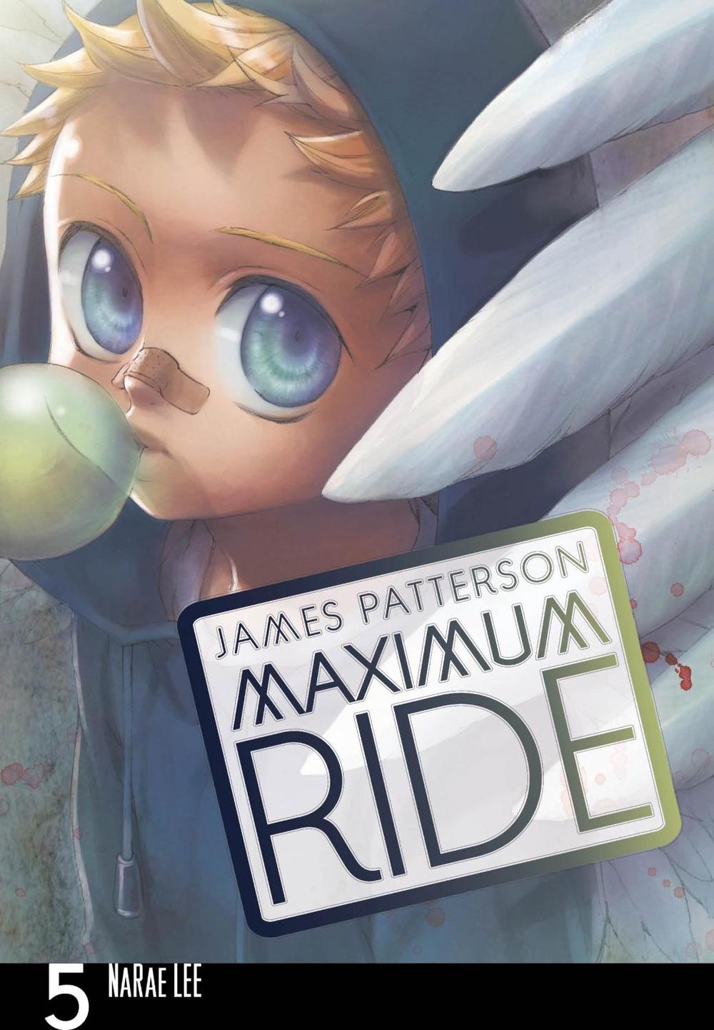 Maximum Ride: Manga Volume 5 by James Patterson - ISBN: 9780099538448