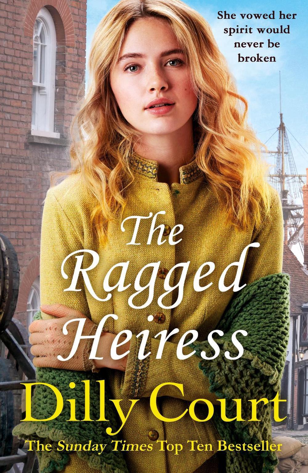 The Ragged Heiress by Dilly Court - ISBN: 9780099538790