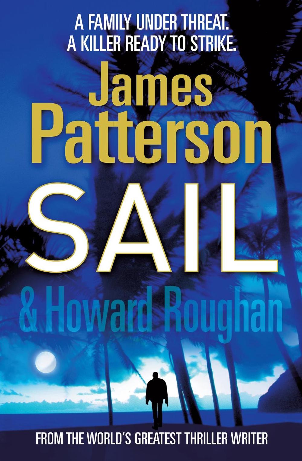 Sail by James Patterson - ISBN: 9780099538882
