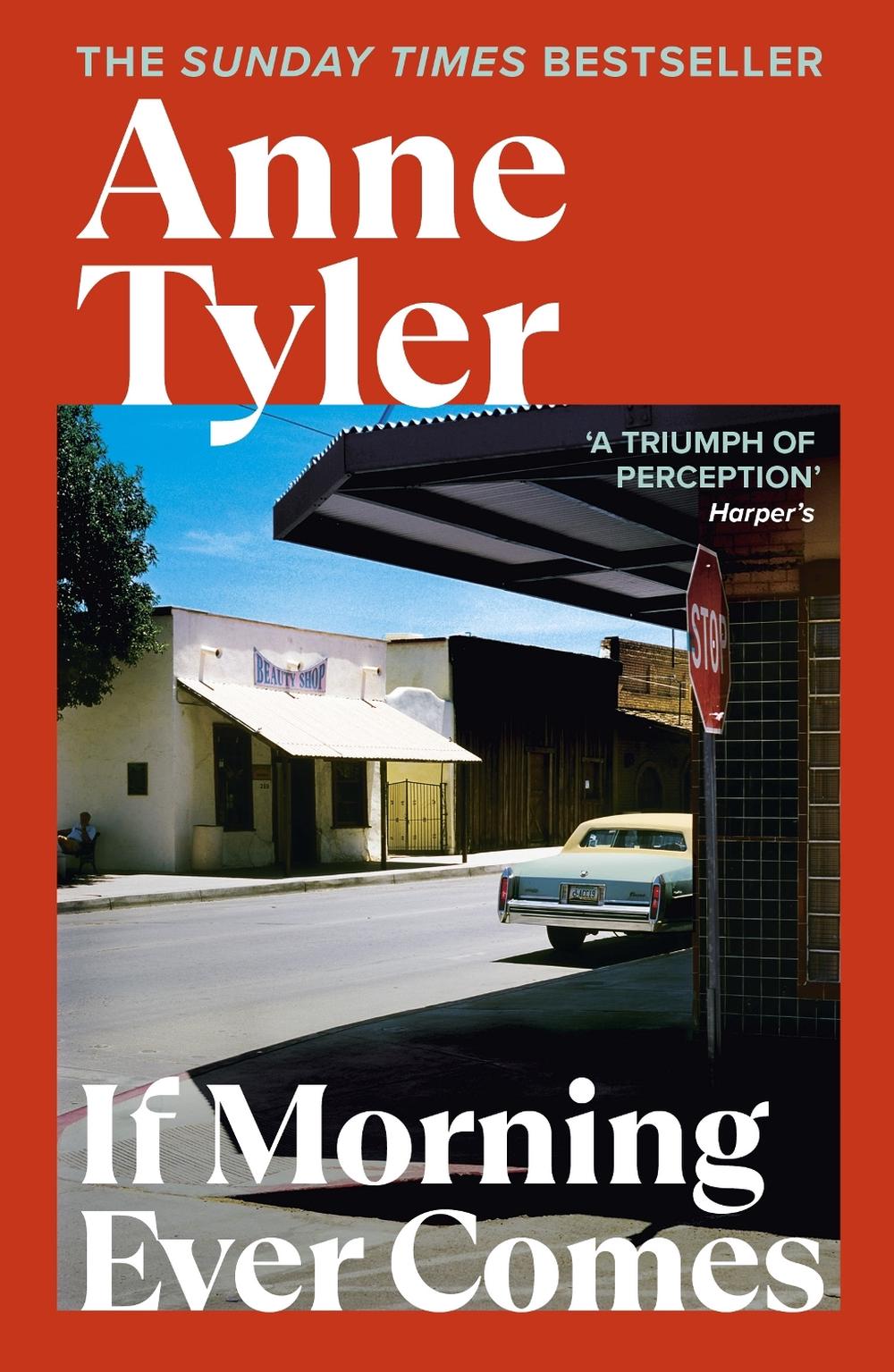 If Morning Ever Comes by Anne Tyler - ISBN: 9780099539100