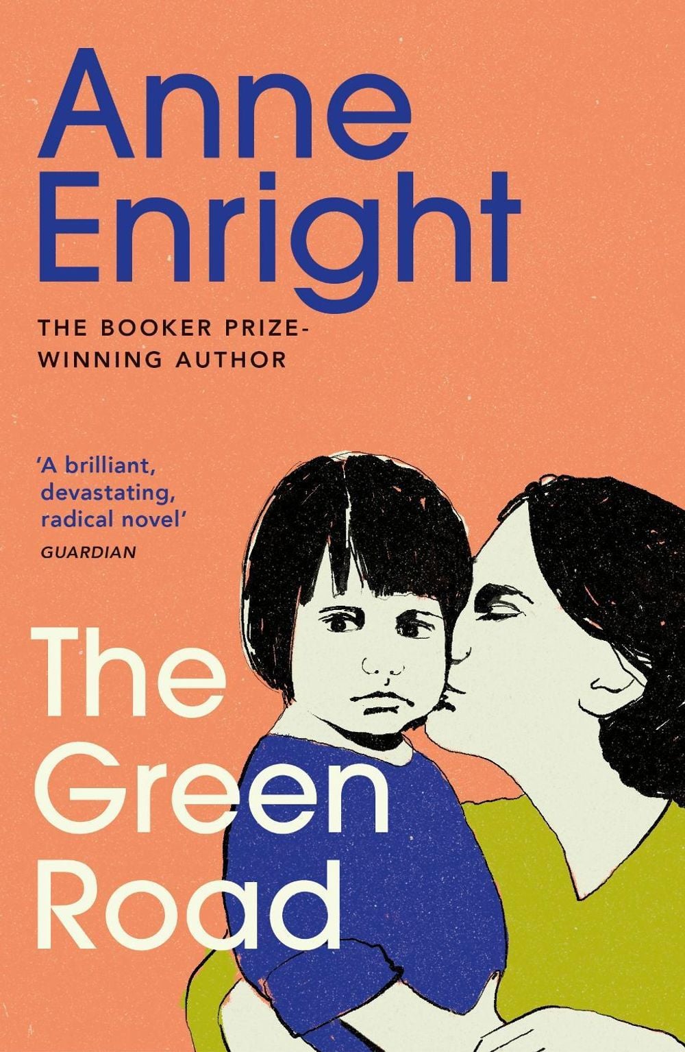 The Green Road by Anne Enright - ISBN: 9780099539797