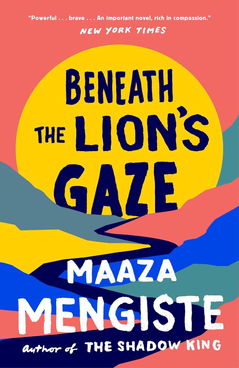 Beneath the Lion's Gaze by Maaza Mengiste - ISBN: 9780099539926