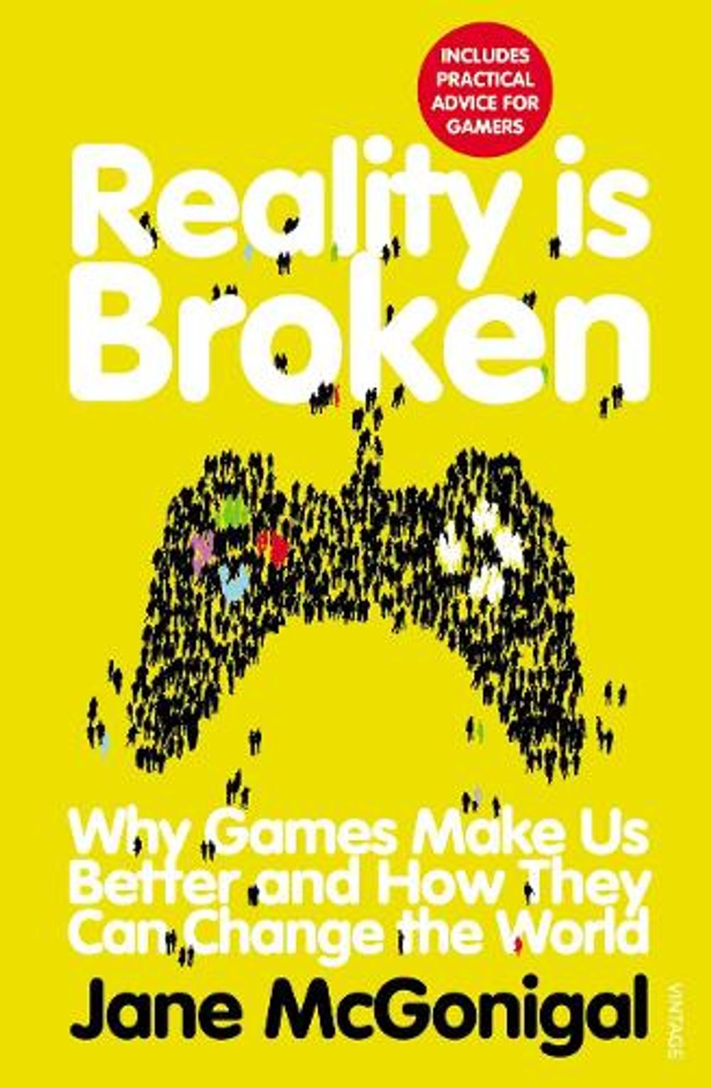 Reality is Broken by Jane McGonigal - ISBN: 9780099540281
