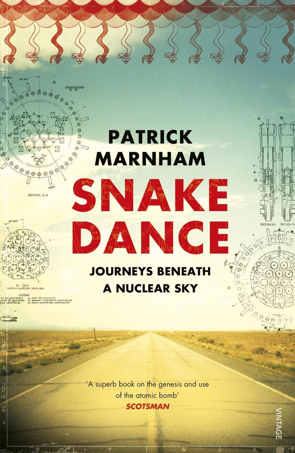 Snake Dance by Patrick Marnham - ISBN: 9780099542247