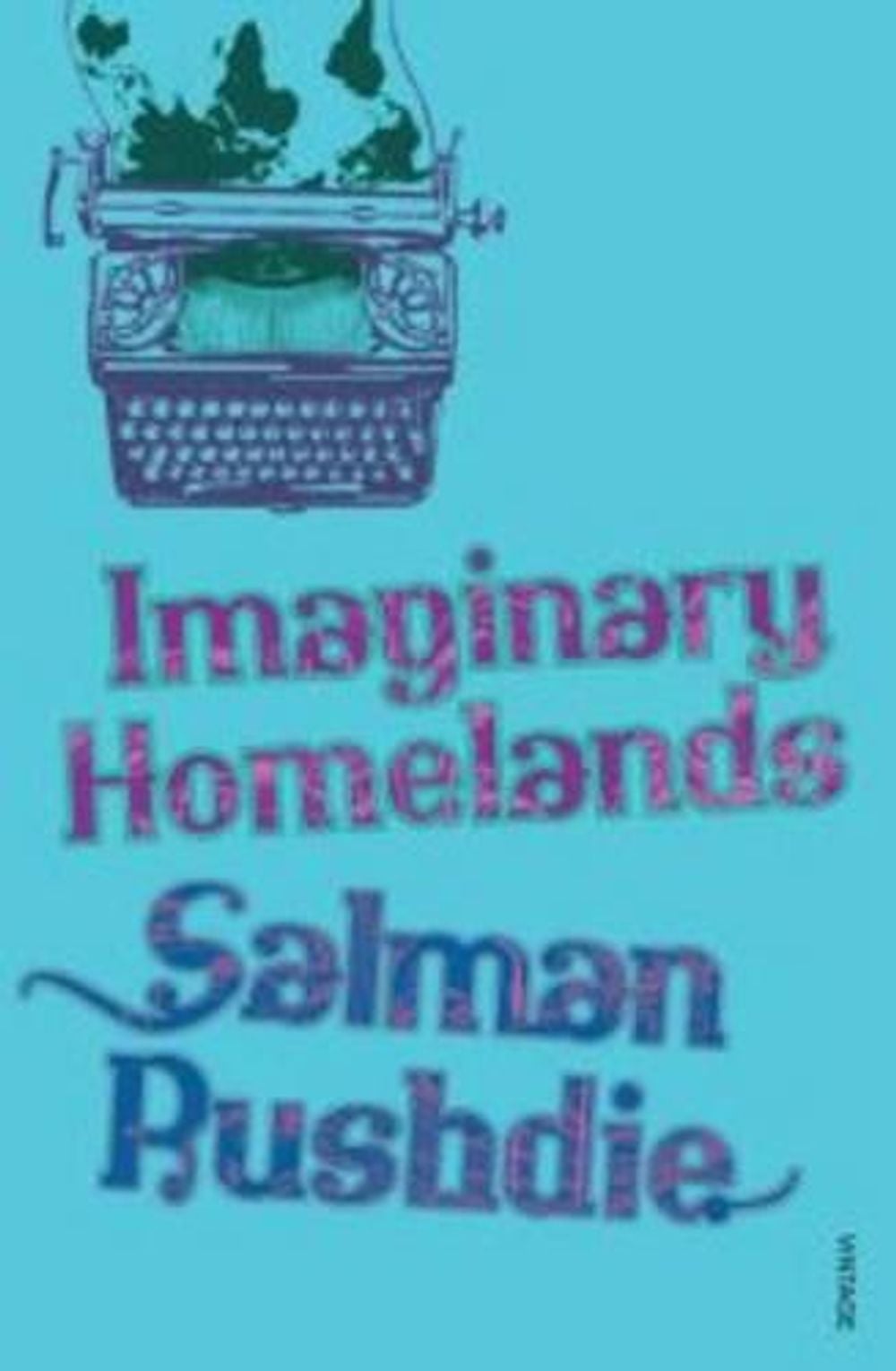 Imaginary Homelands by Salman Rushdie - ISBN: 9780099542254