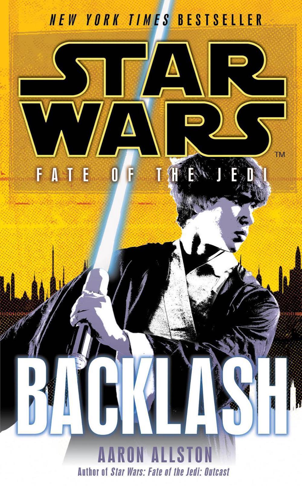 Star Wars: Fate of the Jedi: Backlash by Aaron Allston - ISBN: 9780099542742