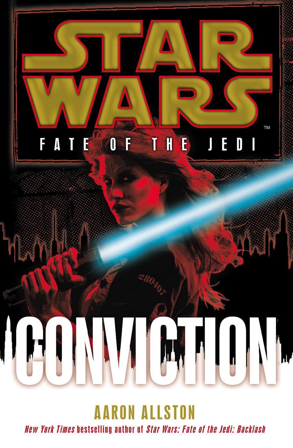 Star Wars: Fate of the Jedi: Conviction by Aaron Allston - ISBN: 9780099542773