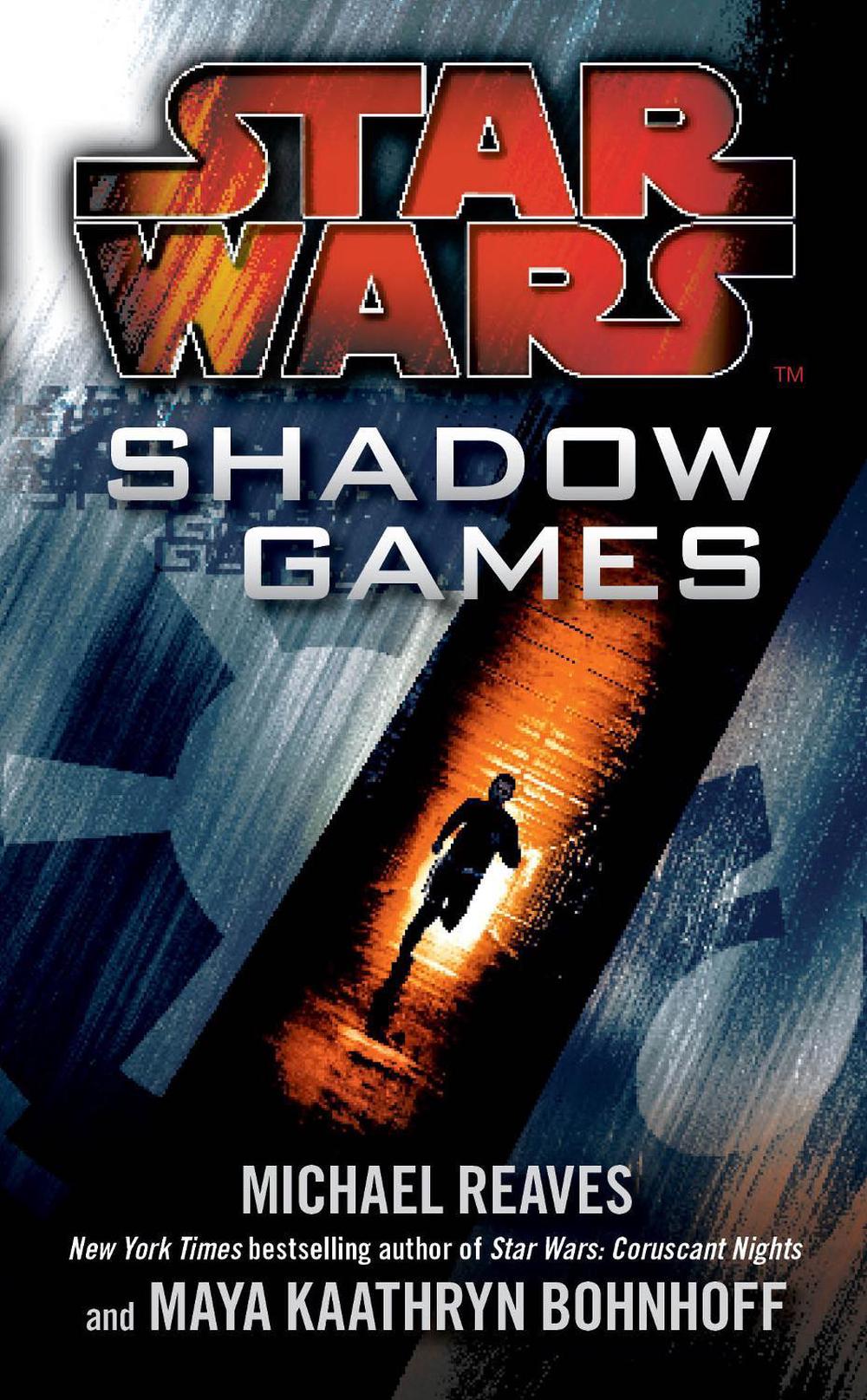 Star Wars: Shadow Games by Michael Reaves - ISBN: 9780099542834
