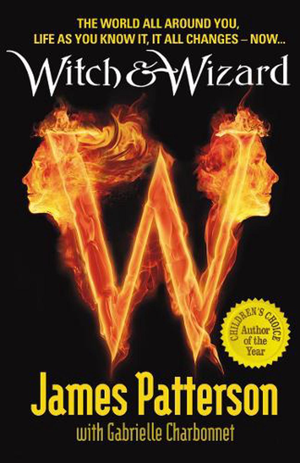 Witch & Wizard by James Patterson - ISBN: 9780099543749