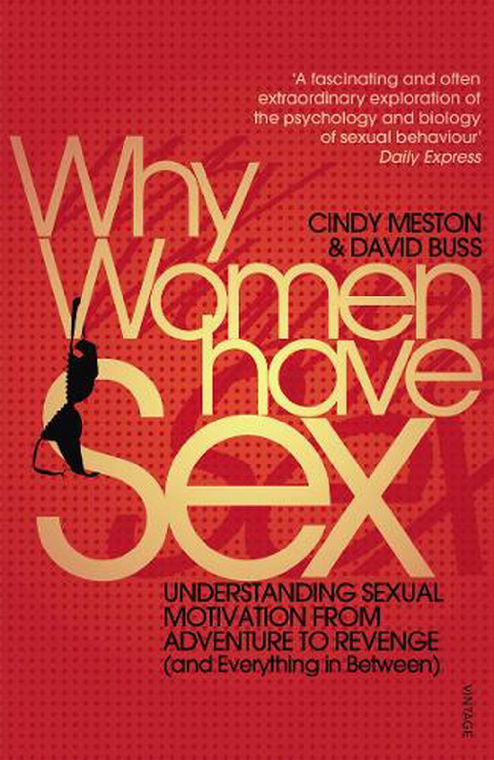 Why Women Have Sex by Cindy Meston, Paperback, 9780099546634 | Buy online  at The Nile