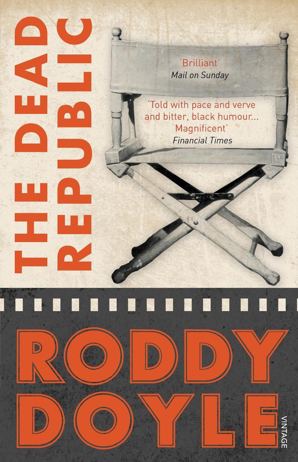 The Dead Republic by Roddy Doyle - ISBN: 9780099546894