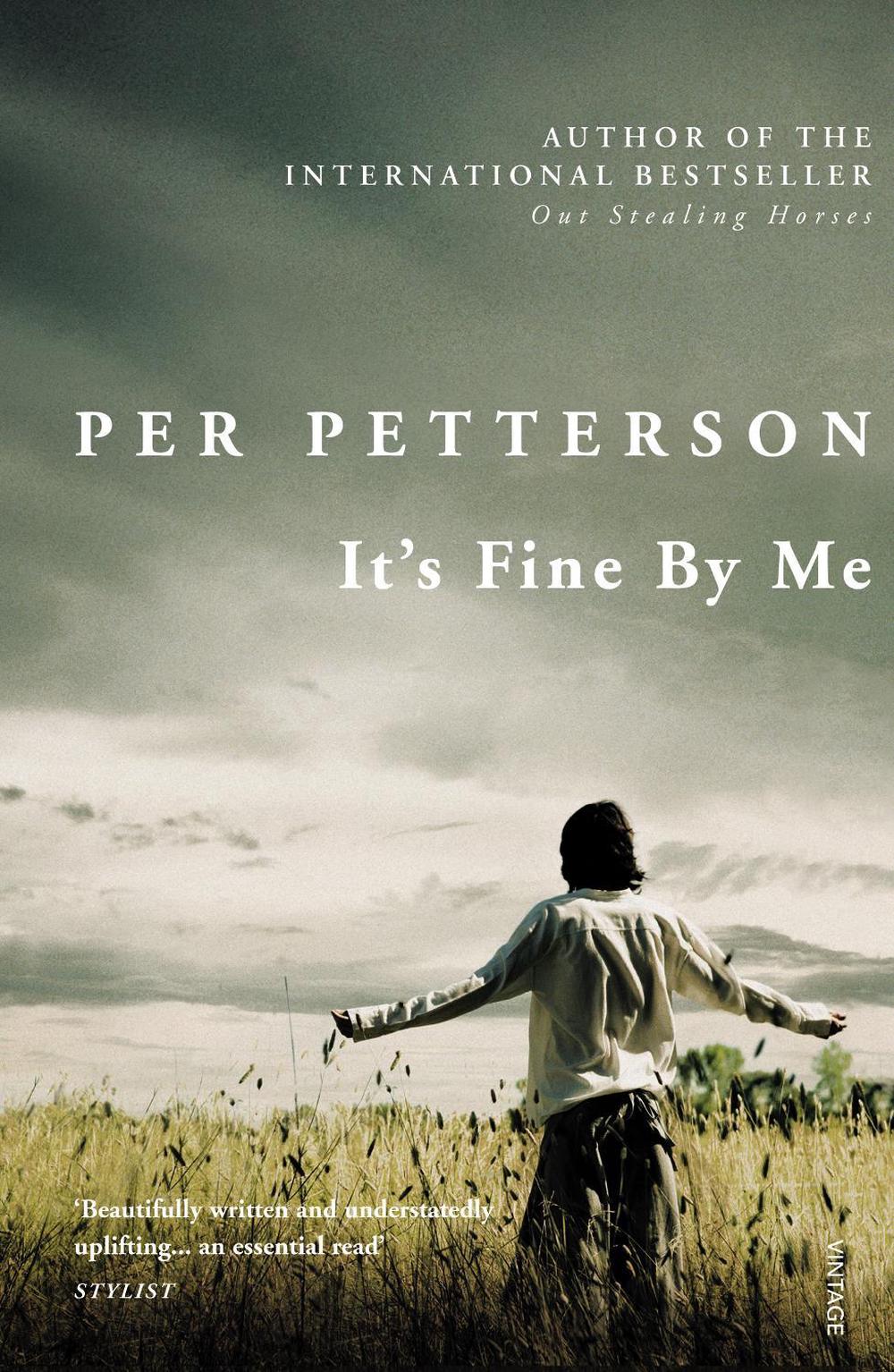 It's Fine By Me by Per Petterson - ISBN: 9780099548386