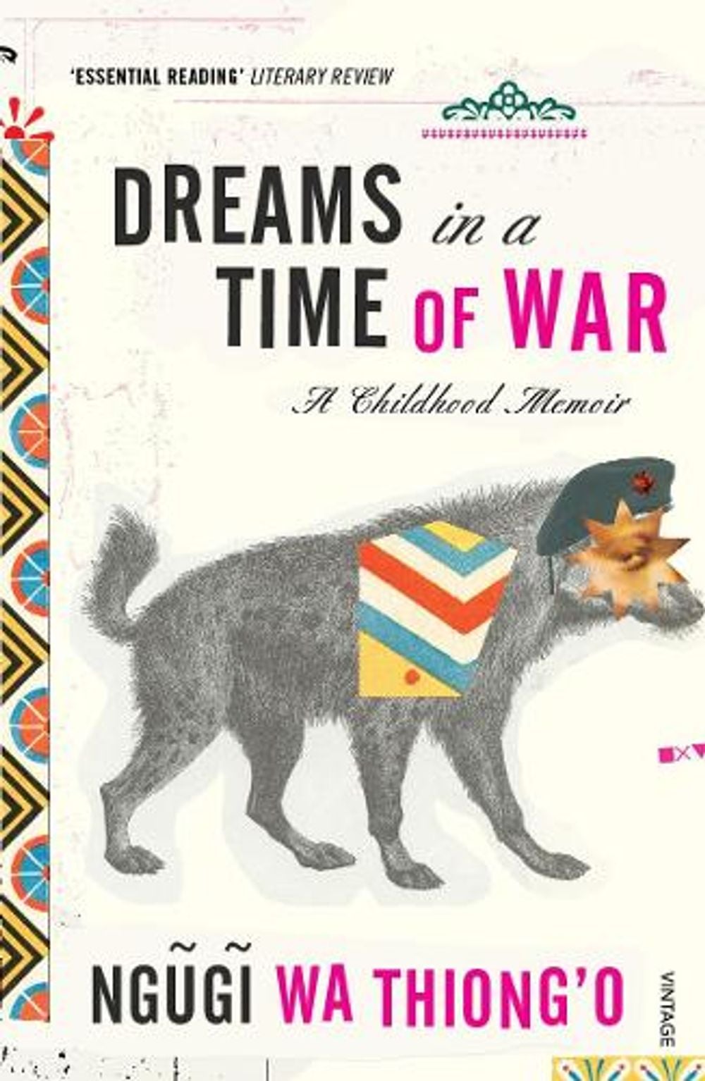 Dreams in a Time of War by Ngugi wa Thiong'o - ISBN: 9780099548522