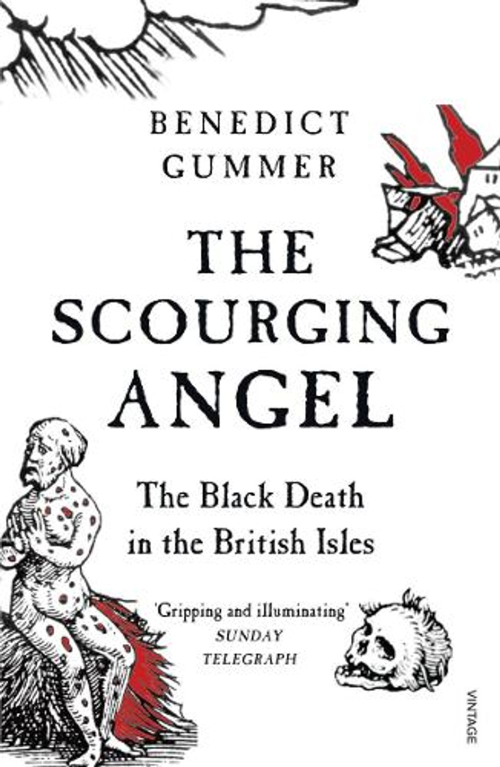The Scourging Angel by Benedict Gummer - ISBN: 9780099548836