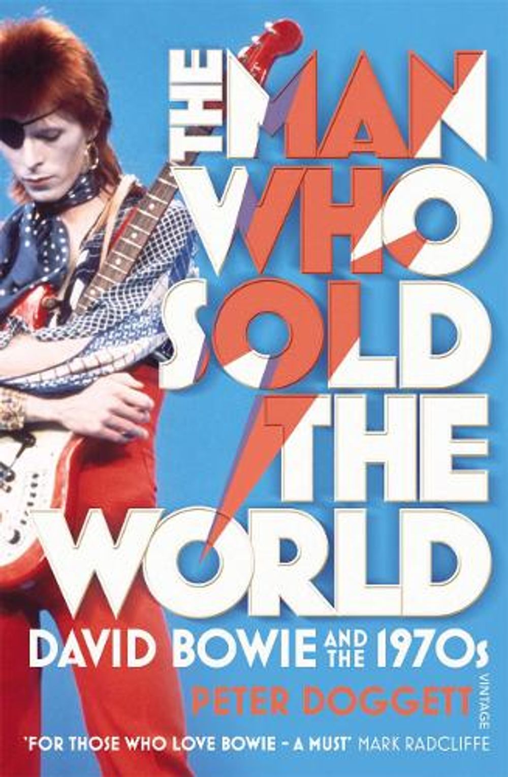 The Man Who Sold The World by Peter Doggett - ISBN: 9780099548874