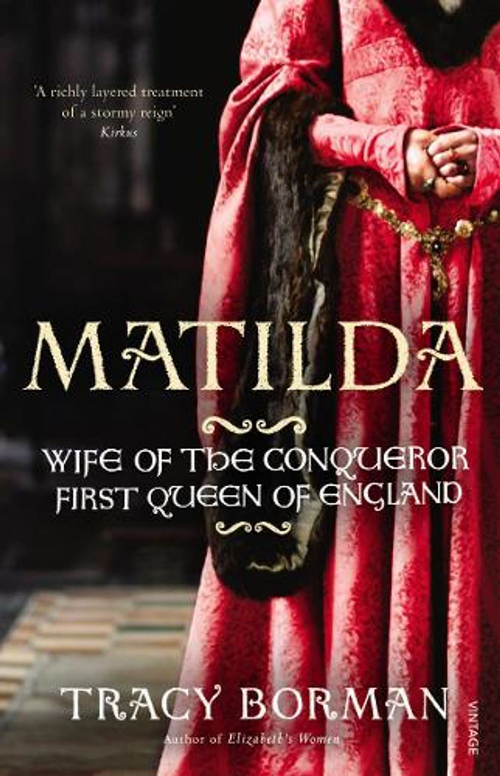 Matilda by Tracy Borman - ISBN: 9780099549130