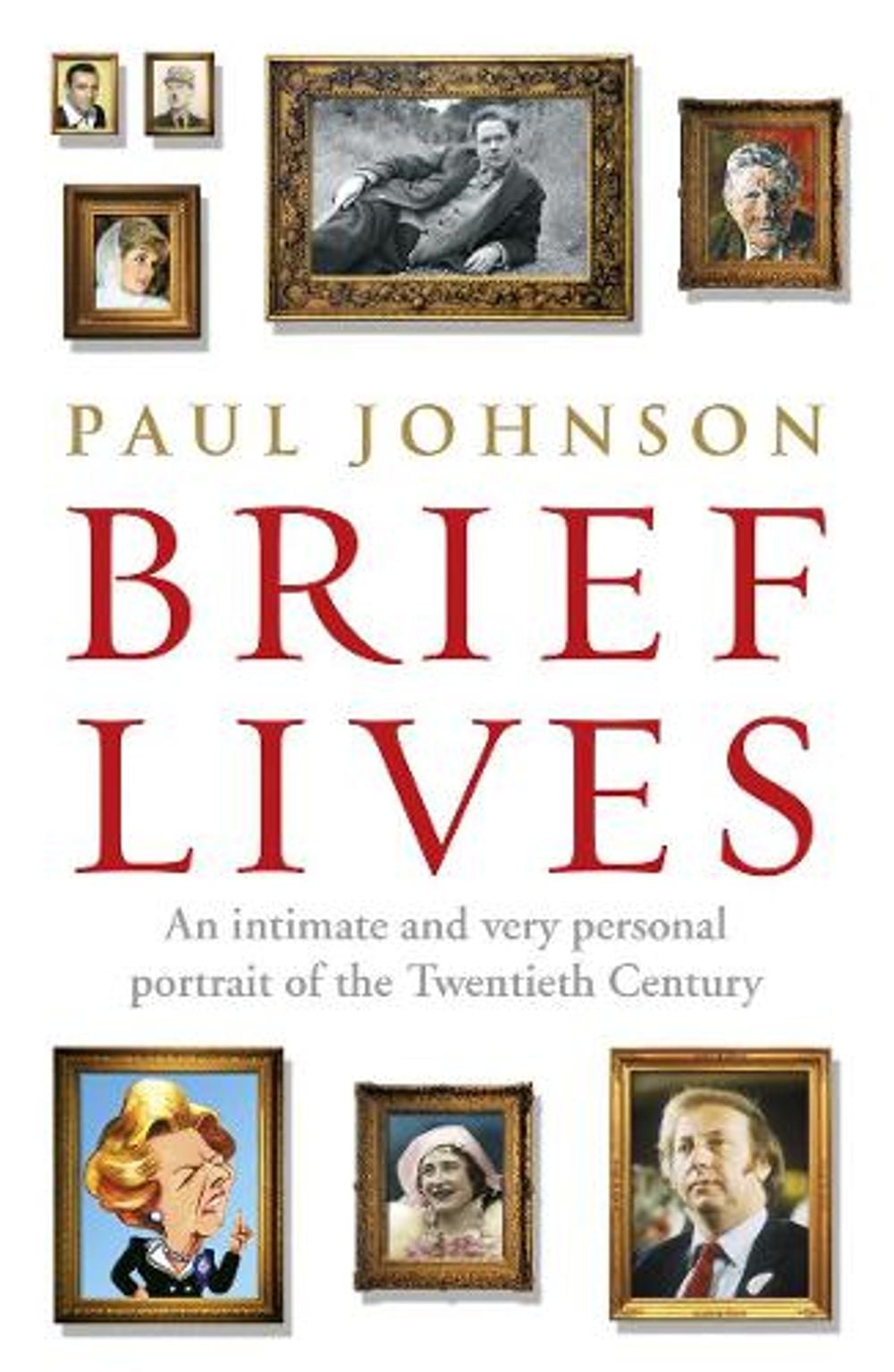 Brief Lives by Paul Johnson - ISBN: 9780099550259