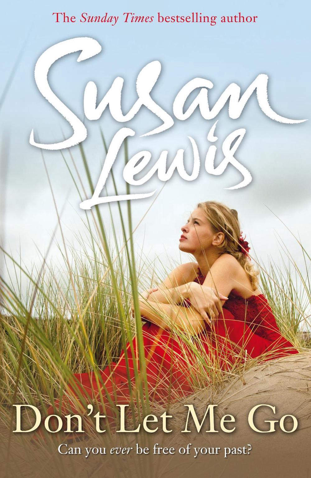Don't Let Me Go by Susan Lewis, Paperback, 9780099550839 Buy online Don't Let Me Go by Susan Lewis, Paperback, 9780099550839 Buy online