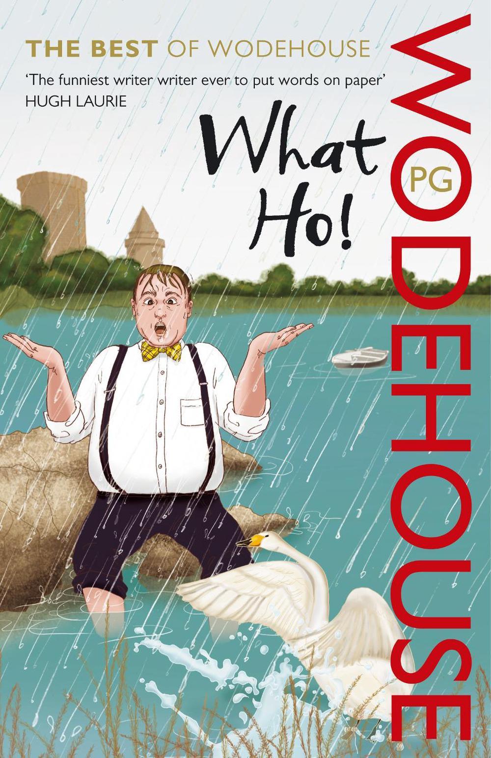 What Ho! by P.G. Wodehouse - ISBN: 9780099551287