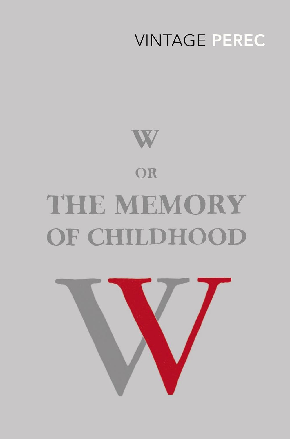 W or The Memory of Childhood, 9780099552352